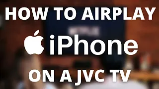 How to Airplay From iPhone to ANY JVC TV