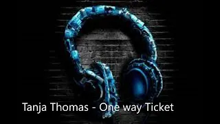 Tanja Thomas -  One way Ticket