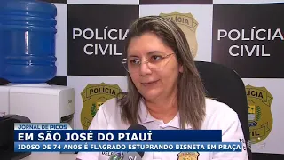 Idoso é flagrado em praça abusando da bisneta de 5 anos em São José do Piauí