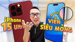 iPhone 15 Ultra đây rồi, trên tay viền siêu mỏng, nhưng THIẾU 1 THAY ĐỔI lớn!