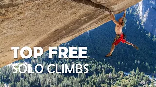 Top 5 Greatest Free Solo Climbs of All Time | Nutty Putty