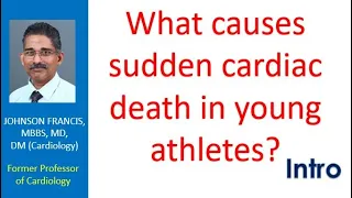 What causes sudden cardiac death in young athletes? Intro