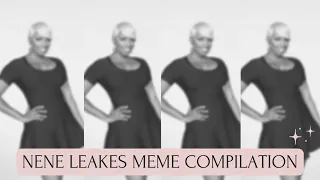 NeNe Leakes Meme compilation