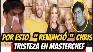 CHRIS CARPENTIER ROMPE EL SILENCIO ! ESTA SERÍA LA RAZÓN DE SU RENUNCIA EN MASTERCHEF