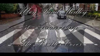 Abbey Road Medley - 50 Anniversary Cover