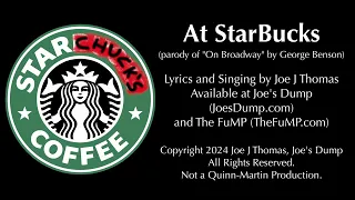 At Starbucks (parody of "On Broadway" by George Benson)