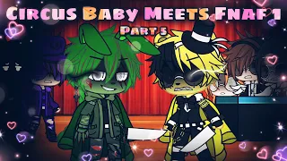 Circus Baby Meets FNAF 1 Part 5/? ~ Gacha Club💖💖 ~ (Freddy/Gabriel X CircusBaby/Elizabeth) ~ MY AU