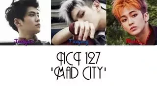 NCT 127 - 'Mad City' [HAN/ROM/ENG] + Color Coded