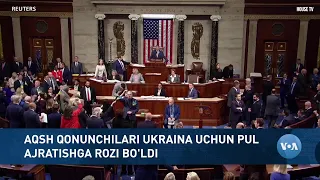 Xalqaro hayot - 22-aprel, 2024-yil - Ukrainaga pul, Nigerni tark etish rejasi, Xitoyga tariflar