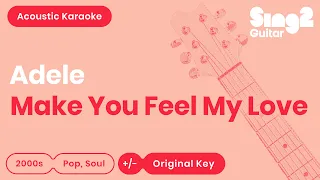 Adele - Make You Feel My Love (Karaoke Acoustic)