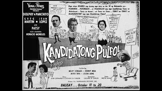 Kandidatong Pulpol (1961) Dolphy, Panchito, Jean Lopez, Patsy, Horacio Morelos Directed:Tony Cayado