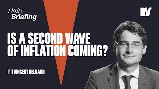 Is a Second Wave of Inflation Coming? With Vincent Deluard