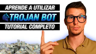 Trojan ¿El mejor bot para operar?