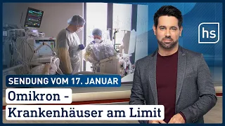 Omikron - Krankenhäuser am Limit | hessenschau vom 17.01.2022