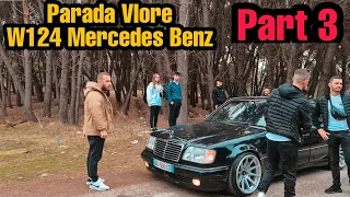 Part 3 - Parada Vlore W124 Mercedes Benz BURNOUT ALBANIA 🇦🇱