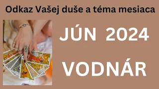 VODNÁR - Téma mesiaca JÚN a odkaz vašej duše - Svadba