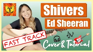 Shivers Guitar Lesson Tutorial EASY - Ed Sheeran FAST TRACK [Chords|Strumming|Full Cover] (No Capo!)