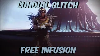 Destiny 2: Sundial Free Infusion Glitch | PATCHED AS OF 12/17