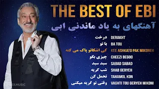 The Best of Ebi Mix ✨ آهنگهای به یاد ماندنی ابی