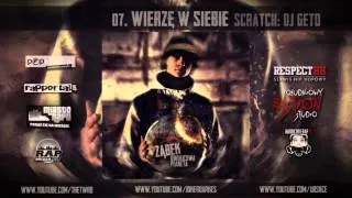 07. Wierzę w siebie scratch: Dj Geto || Ząbek - Dwulicowa Planeta