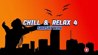 Chill & Relax 4