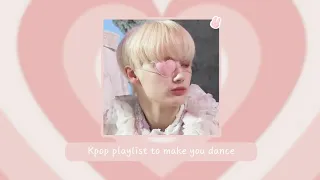 [𝐩𝐥𝐚𝐲𝐥𝐢𝐬𝐭] 🌱 kpop playlist to make you dance 🌷