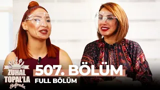 Zuhal Topal'la Sofrada 507. Bölüm