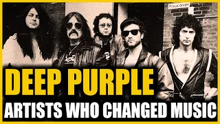 Artists Who Changed Music: Deep Purple
