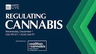 Regulating Cannabis Event with The Hill