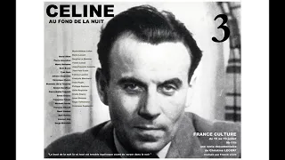 Louis-Ferdinand CÉLINE, au fond de la nuit (2019) 3/5 : une double vie