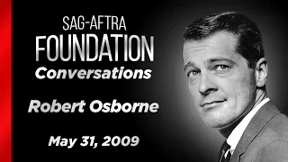 Conversations with Robert Osborne