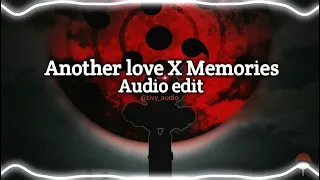 Another love X Memories - Tom Odell,Conan Grey /// audio edit (Slowed & Reverb)