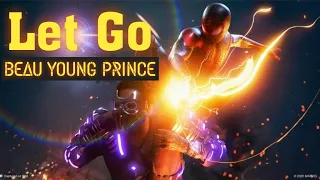 Spider-Man | Miles Morales | Let Go | Music Video | {°-Beau Young Prince-°}