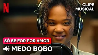 Medo Bobo - Maiara & Maraisa | Versão Só Se For Por Amor | Netflix Brasil