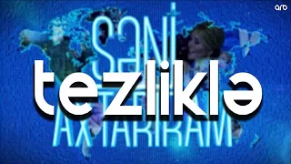 Seni axtariram Tezlikle / Səni axtarıram Tezliklə ANONS Fragman