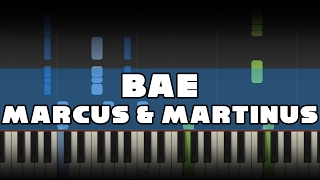 Marcus & Martinus - Bae - Piano Tutorial