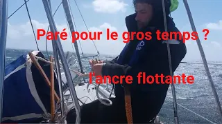 Ancre flottante dans le gros temps. Tutos Nomades # 3