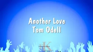 Another Love - Tom Odell (Karaoke Version)