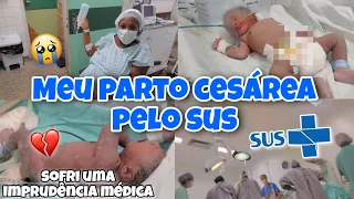 QUASE MORRI 💔| MEU PARTO CESÁREA PELO SUS 💙| SOFRI UMA IMPRUDÊNCIA MÉDICA 😔| ALINE BAIANA