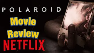 Polaroid Movie review (Netflix)