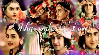 ISHQ WALA LOVE 😍😍radhakrishn vm | valentine's Day special vm by Mytho_RadhaKrishn