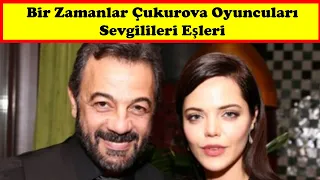 Bir Zamanlar Çukurova Oyuncuları Sevgilileri ve Eşleri 2021