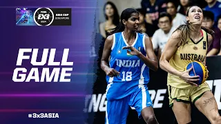 Australia 🇦🇺 vs India 🇮🇳 | Women Full Game | FIBA 3x3 Asia Cup 2024 | 3x3 Basketball