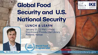 Global Food Security and  U.S. National Security Lunch & Learn