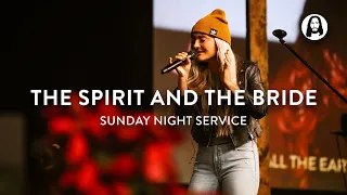 The Spirit And The Bride | Michael Koulianos | Sunday Night Service