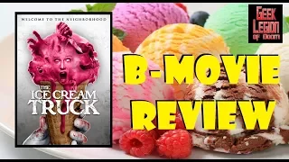 THE ICE CREAM TRUCK ( 2017 Deanna Russo ) Slasher Horror B-Movie Review