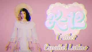 [Español] Doblaje. Tráiler Oficial K-12.- Melanie Martinez