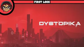 Dystopika - First Look