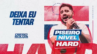 DEIXA EU TENTAR - Diego Souza e Pisadinha de Luxo (CD Piseiro Nivel Hard)