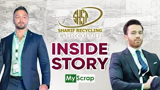 Inside story with Sharif Recyling Group / Sharjah Scrap Yard